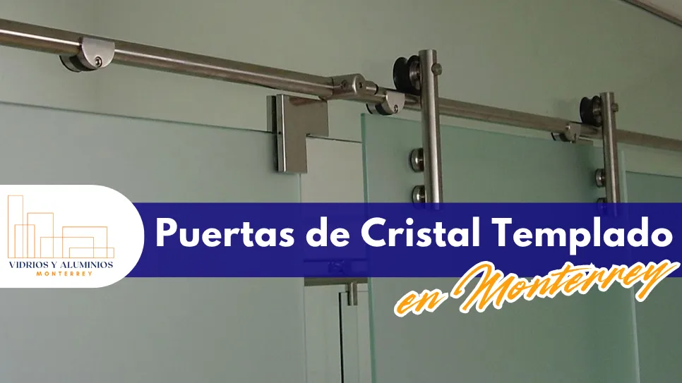 puertas de cristal templado a medida en Monterrey